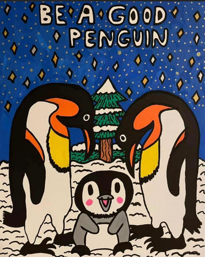 Be a Good Penguin print
